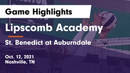 Lipscomb Academy vs St. Benedict at Auburndale   Game Highlights - Oct. 12, 2021