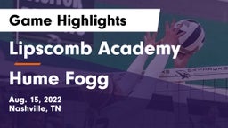 Lipscomb Academy vs Hume Fogg Game Highlights - Aug. 15, 2022