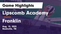 Lipscomb Academy vs Franklin  Game Highlights - Aug. 15, 2023