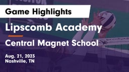 Lipscomb Academy vs Central Magnet School Game Highlights - Aug. 21, 2023