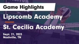 Lipscomb Academy vs St. Cecilia Academy  Game Highlights - Sept. 21, 2023