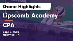 Lipscomb Academy vs CPA Game Highlights - Sept. 6, 2023