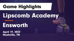 Lipscomb Academy vs Ensworth  Game Highlights - April 19, 2022