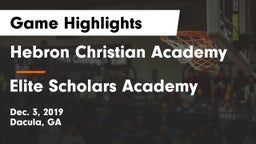 Hebron Christian Academy  vs Elite Scholars Academy  Game Highlights - Dec. 3, 2019