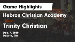 Hebron Christian Academy  vs Trinity Christian  Game Highlights - Dec. 7, 2019