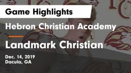 Hebron Christian Academy  vs Landmark Christian  Game Highlights - Dec. 14, 2019