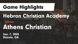 Hebron Christian Academy  vs Athens Christian  Game Highlights - Jan. 7, 2020