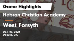 Hebron Christian Academy  vs West Forsyth  Game Highlights - Dec. 28, 2020