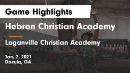 Hebron Christian Academy  vs Loganville Christian Academy  Game Highlights - Jan. 7, 2021