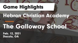 Hebron Christian Academy  vs The Galloway School Game Highlights - Feb. 12, 2021