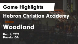Hebron Christian Academy  vs Woodland  Game Highlights - Dec. 6, 2021
