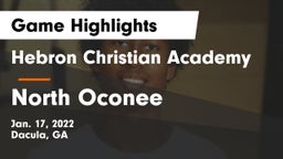Hebron Christian Academy  vs North Oconee  Game Highlights - Jan. 17, 2022