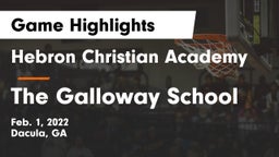 Hebron Christian Academy  vs The Galloway School Game Highlights - Feb. 1, 2022