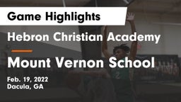 Hebron Christian Academy  vs Mount Vernon School Game Highlights - Feb. 19, 2022
