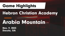 Hebron Christian Academy  vs Arabia Mountain  Game Highlights - Nov. 9, 2023