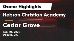 Hebron Christian Academy  vs Cedar Grove  Game Highlights - Feb. 21, 2024