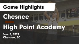 Chesnee  vs High Point Academy Game Highlights - Jan. 3, 2024
