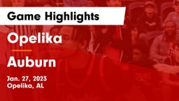 Opelika  vs Auburn  Game Highlights - Jan. 27, 2023