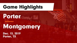 Porter  vs Montgomery  Game Highlights - Dec. 13, 2019