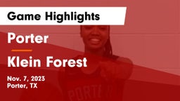 Porter  vs Klein Forest  Game Highlights - Nov. 7, 2023