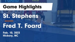 St. Stephens  vs Fred T. Foard  Game Highlights - Feb. 10, 2023