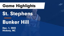 St. Stephens  vs Bunker Hill  Game Highlights - Dec. 1, 2023