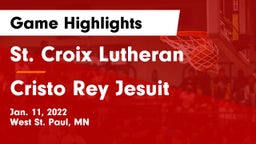St. Croix Lutheran  vs Cristo Rey Jesuit  Game Highlights - Jan. 11, 2022