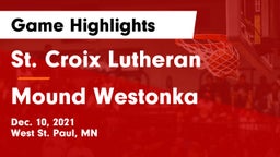 St. Croix Lutheran  vs Mound Westonka  Game Highlights - Dec. 10, 2021