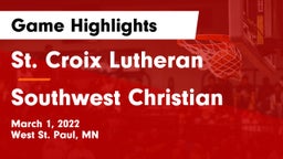 St. Croix Lutheran  vs Southwest Christian  Game Highlights - March 1, 2022