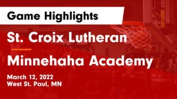 St. Croix Lutheran  vs Minnehaha Academy Game Highlights - March 12, 2022