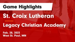 St. Croix Lutheran  vs Legacy Christian Academy Game Highlights - Feb. 28, 2023