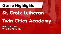 St. Croix Lutheran  vs Twin Cities Academy Game Highlights - March 9, 2023