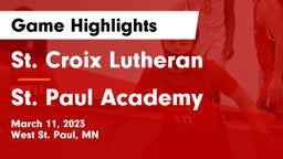 St. Croix Lutheran  vs St. Paul Academy Game Highlights - March 11, 2023