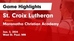 St. Croix Lutheran  vs Maranatha Christian Academy Game Highlights - Jan. 3, 2024