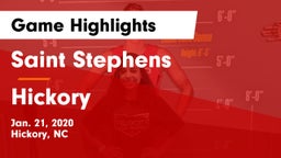 Saint Stephens  vs Hickory  Game Highlights - Jan. 21, 2020