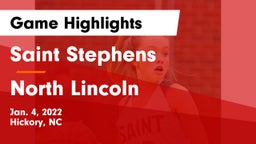 Saint Stephens  vs North Lincoln Game Highlights - Jan. 4, 2022