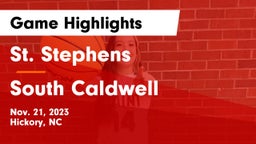 St. Stephens  vs South Caldwell Game Highlights - Nov. 21, 2023