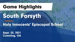 South Forsyth  vs Holy Innocents' Episcopal School Game Highlights - Sept. 25, 2021