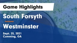 South Forsyth  vs Westminster  Game Highlights - Sept. 25, 2021