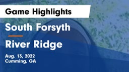 South Forsyth  vs River Ridge  Game Highlights - Aug. 13, 2022