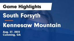 South Forsyth  vs Kennesaw Mountain  Game Highlights - Aug. 27, 2022