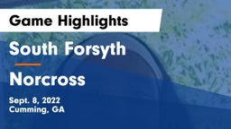 South Forsyth  vs Norcross  Game Highlights - Sept. 8, 2022