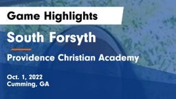 South Forsyth  vs Providence Christian Academy  Game Highlights - Oct. 1, 2022