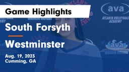 South Forsyth  vs Westminster  Game Highlights - Aug. 19, 2023