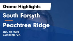 South Forsyth  vs Peachtree Ridge  Game Highlights - Oct. 18, 2023