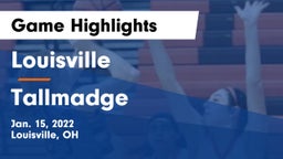 Louisville  vs Tallmadge  Game Highlights - Jan. 15, 2022