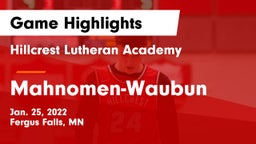 Hillcrest Lutheran Academy vs Mahnomen-Waubun  Game Highlights - Jan. 25, 2022
