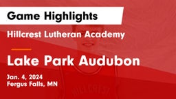 Hillcrest Lutheran Academy vs Lake Park Audubon  Game Highlights - Jan. 4, 2024