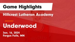 Hillcrest Lutheran Academy vs Underwood  Game Highlights - Jan. 16, 2024