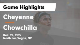 Cheyenne  vs Chowchilla  Game Highlights - Dec. 27, 2022